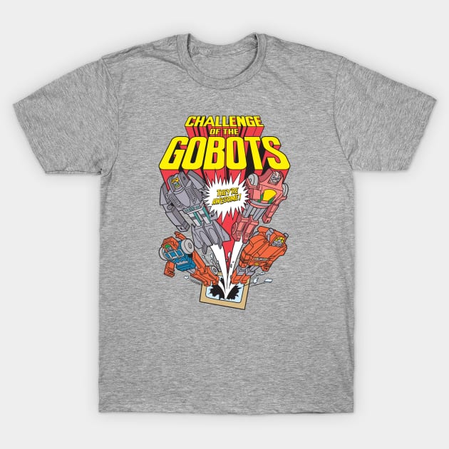 Challenge of the Gobots T-Shirt by Chewbaccadoll